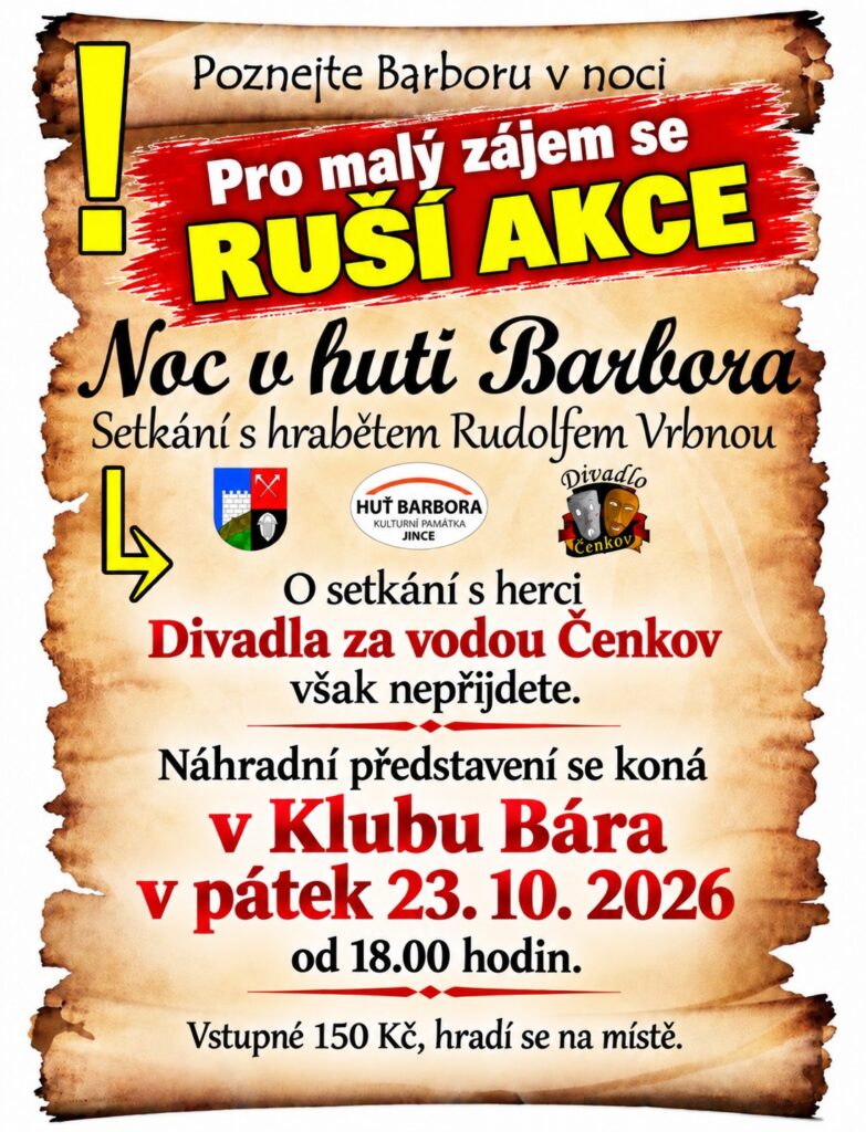 Plakát: noční prohlídky hutě Barbora se ruší, náhradní představení v Klubu Bára v pátek 23. 10. 2026 od 18:00, vstupné 150 Kč na místě